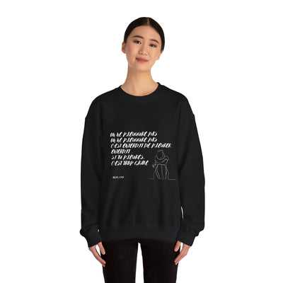 Sweatshirt "On ne pleure pas" - Écrit en Blanc