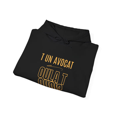 Hoodie "T un avocat ou?" écrit jaune