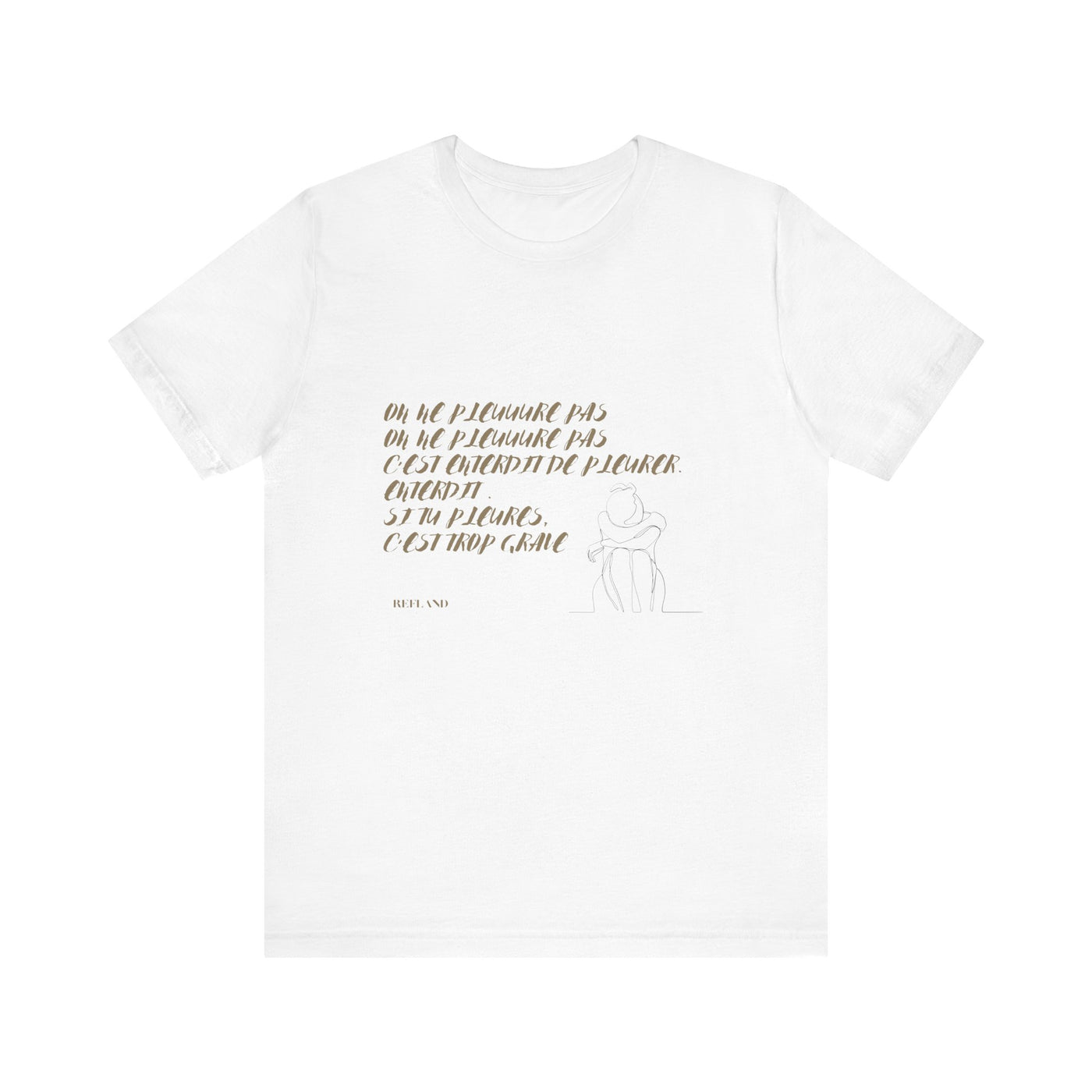T-shirt "On ne pleure pas" - Écrit en Beige
