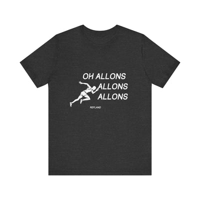 T-shirt "Oh Allons Allons" ecrit blanc