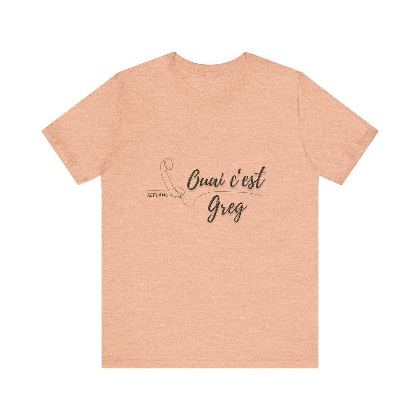 T-shirt "Ouai c Greg" texte Noire