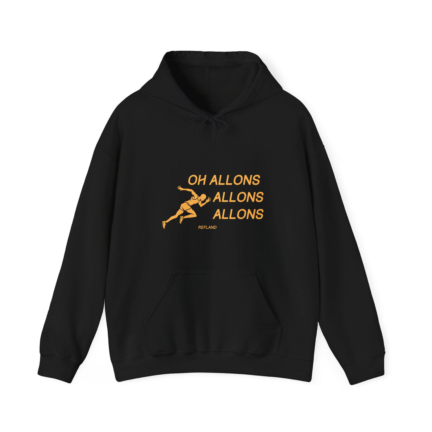 Hoodie "Oh allons allons" - Texte Jaune