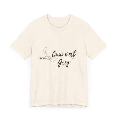 T-shirt "Ouai c Greg" texte Noire