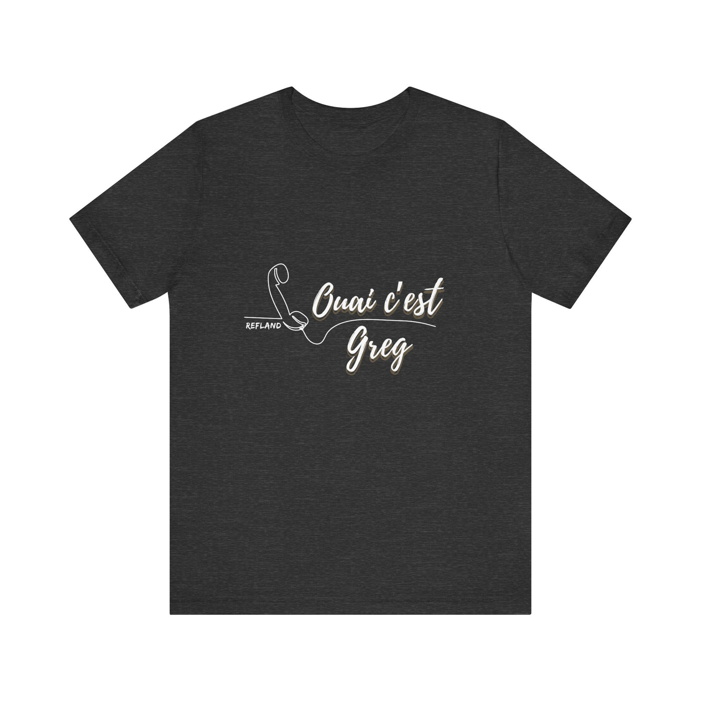 T-shirt - "Ouai c Greg" texte blanc