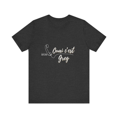 T-shirt - "Ouai c Greg" texte blanc