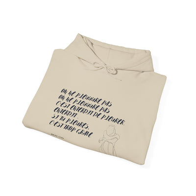 Hoodie "On ne pleure pas" - Écrit en Bleu