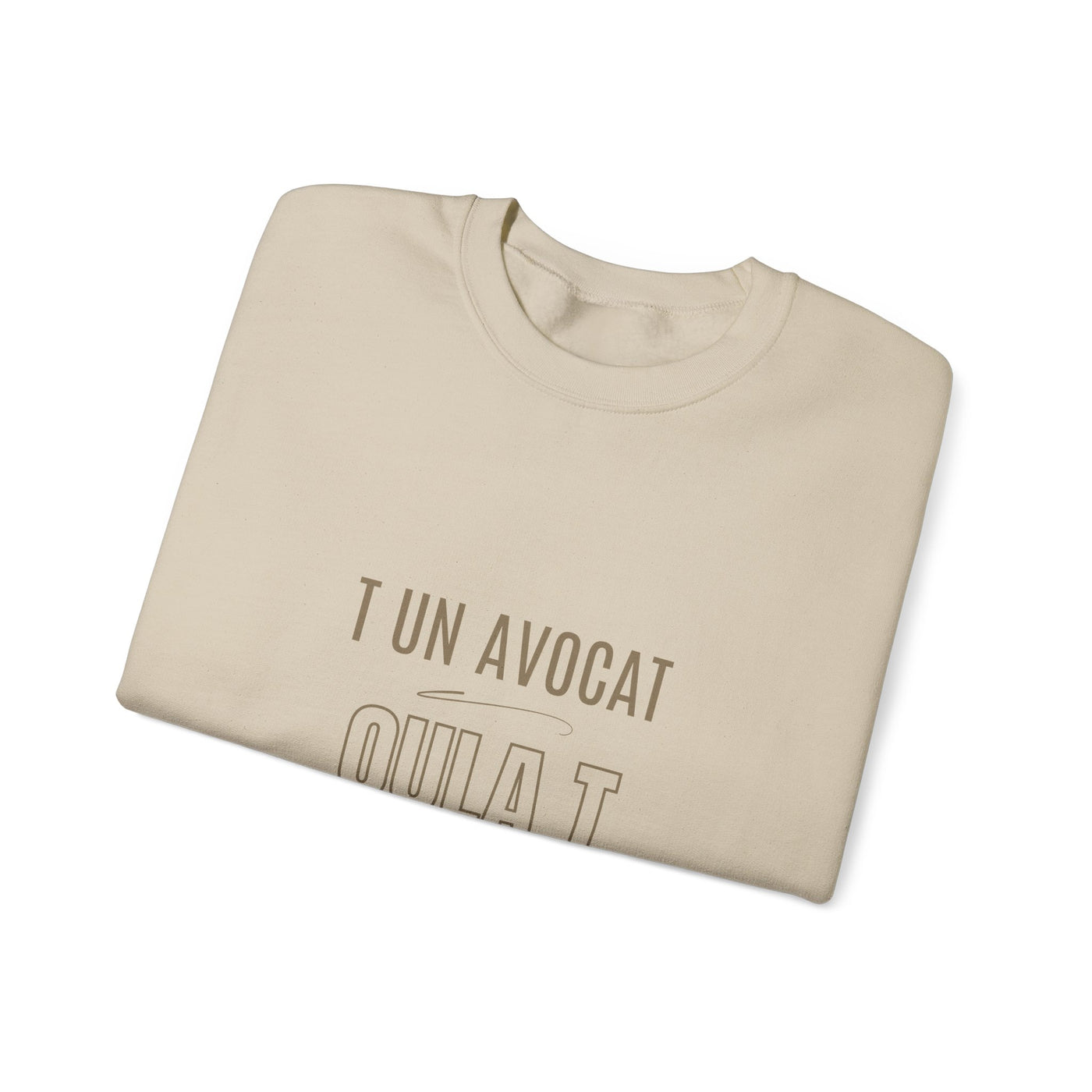 Sweatshirt "T avocat ou?" écrit beige