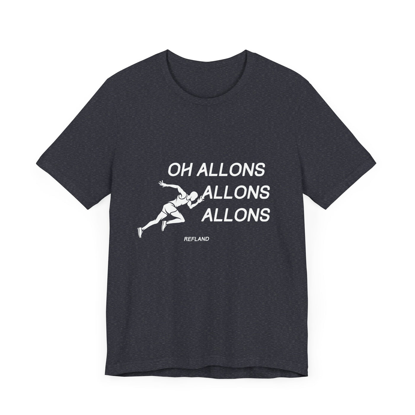 T-shirt "Oh Allons Allons" ecrit blanc