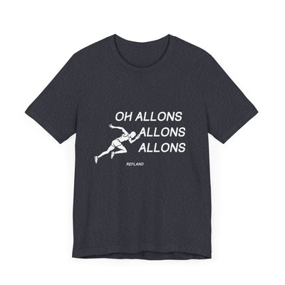T-shirt "Oh Allons Allons" ecrit blanc