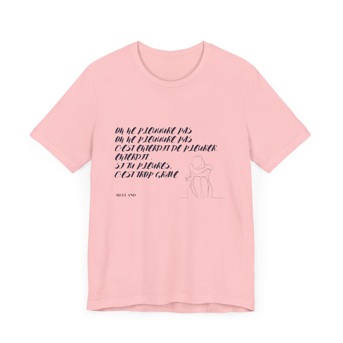 T-shirt "On ne pleure pas" - Écrit en Bleu
