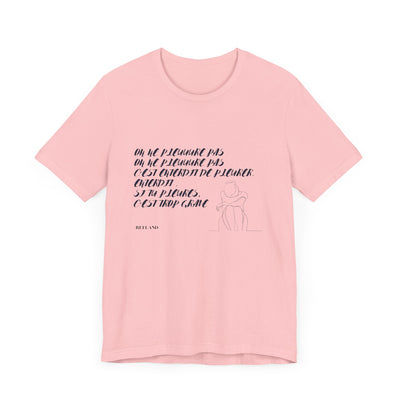 T-shirt "On ne pleure pas" - Écrit en Bleu