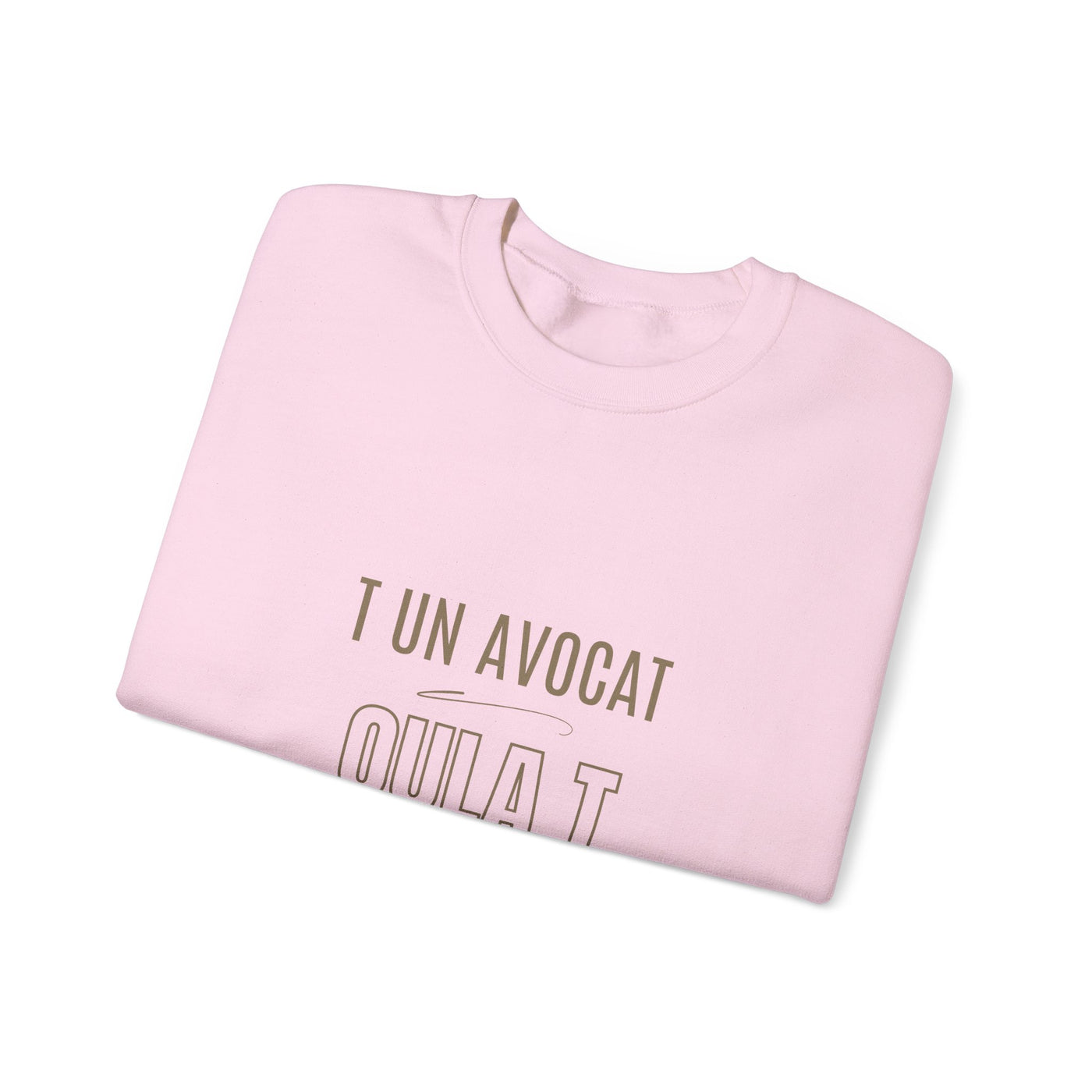 Sweatshirt "T avocat ou?" écrit beige