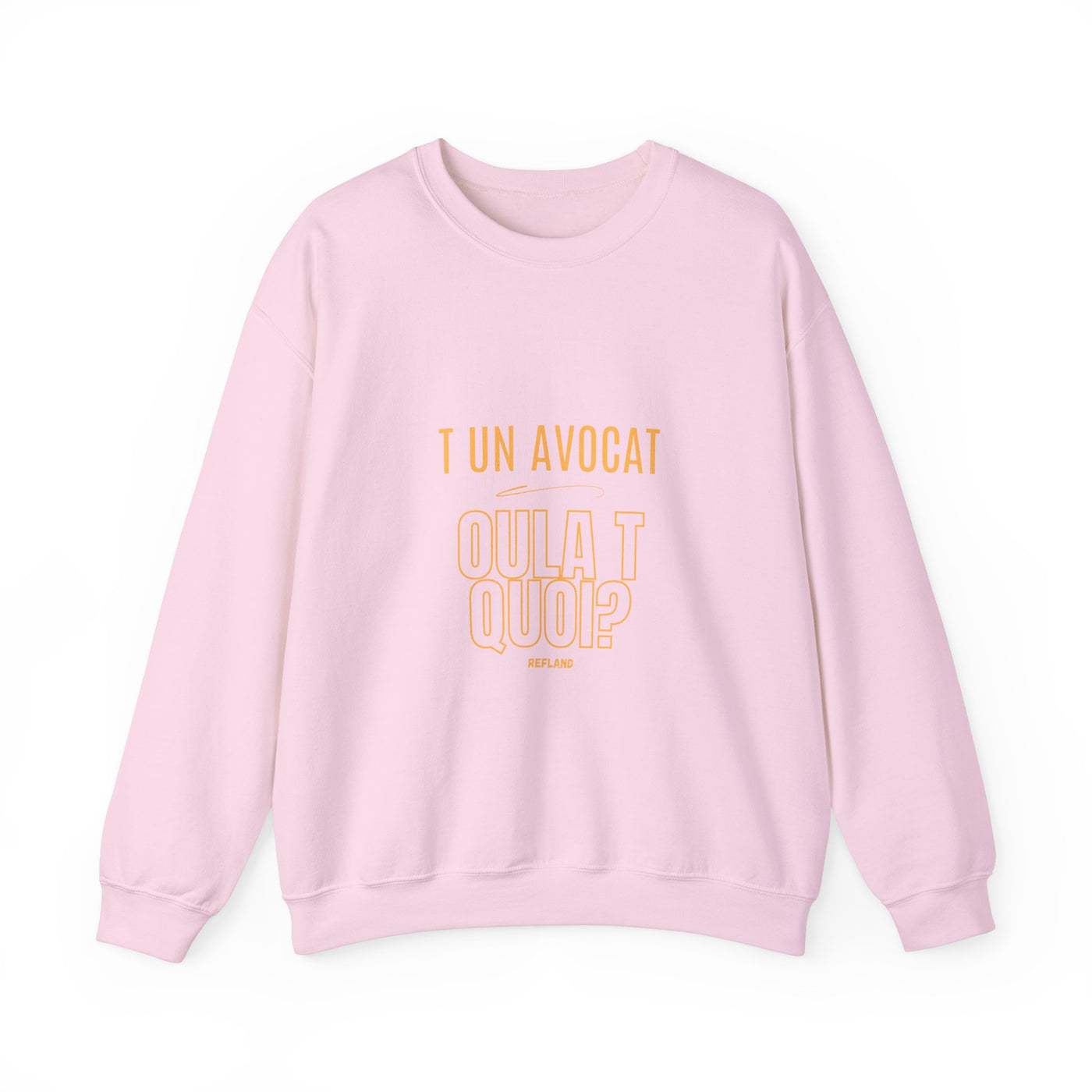 Sweatshirt "T avocat ou?" écrit jaune