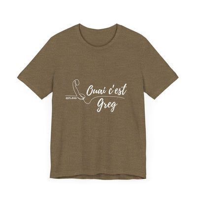 T-shirt - "Ouai c Greg" texte blanc