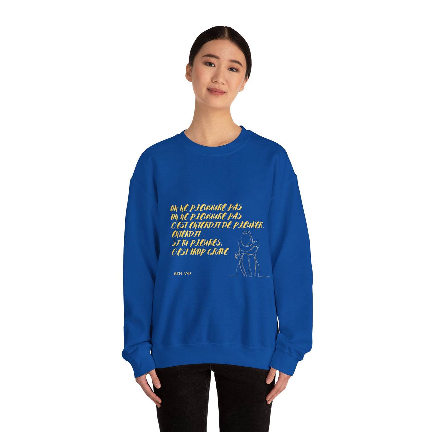 Sweatshirt "On ne pleure pas" - Écrit en Jaune