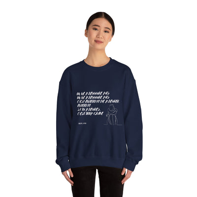 Sweatshirt "On ne pleure pas" - Écrit en Blanc