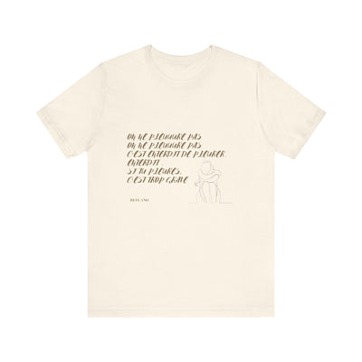 T-shirt "On ne pleure pas" - Écrit en Beige