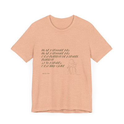 T-shirt "On ne pleure pas" - Écrit en Beige