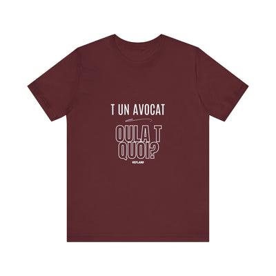 T-shirt "T un avocat ou?" écrit blanc