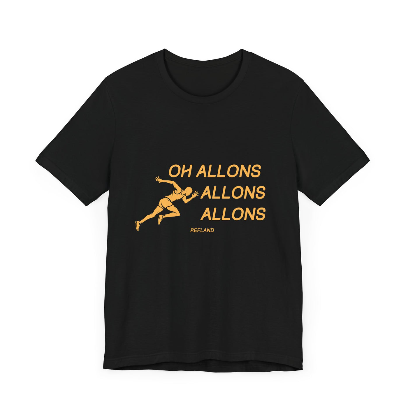 T-shirt -"Oh allons allons" ecrit orange
