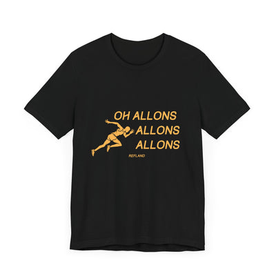 T-shirt -"Oh allons allons" ecrit orange