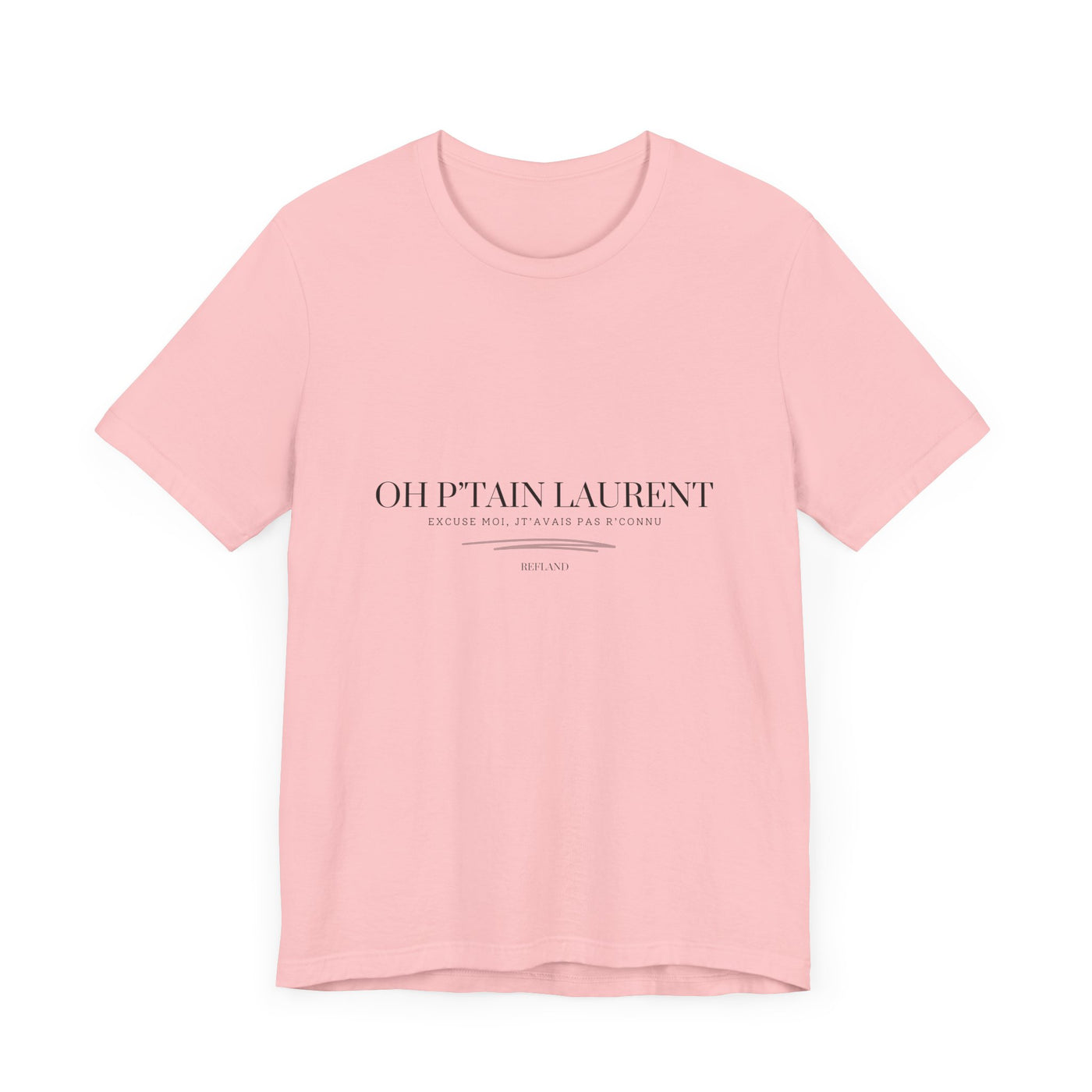 T-shirt "Oh Ptain Laurent" classique blanc